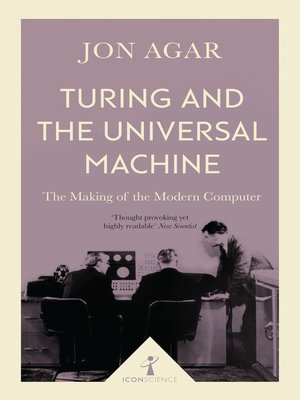 cover image of Turing and the Universal Machine (Icon Science)